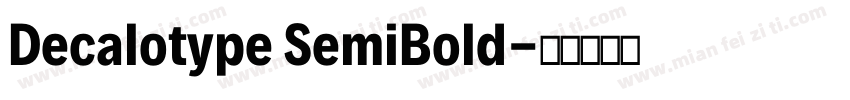 Decalotype SemiBold字体转换